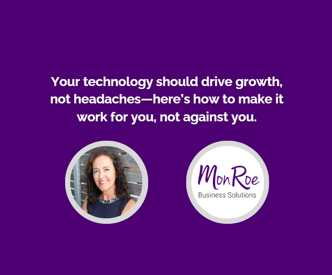 Effective technology for growth by MonRoe Business Solutions