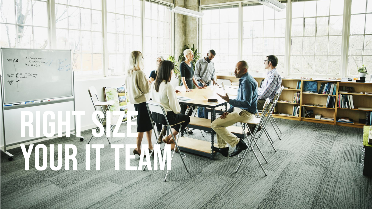 Right Size IT Team